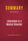 Summary: Liberalism is a Mental Disorder : Review and Analysis of Michael Savage's Book - eBook
