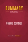 Summary: Obama Zombies : Review and Analysis of Jason Mattera's Book - eBook