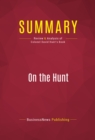 Summary: On the Hunt : Review and Analysis of Colonel David Hunt's Book - eBook