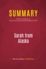 Summary: Sarah from Alaska : Review and Analysis of Scott Conroy and Shushannah Walshe's Book - eBook