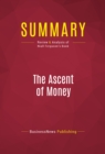 Summary: The Ascent of Money : Review and Analysis of Niall Ferguson's Book - eBook