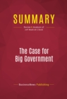 Summary: The Case for Big Government - eBook