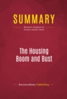 Summary: The Housing Boom and Bust : Review and Analysis of Thomas Sowell's Book - eBook