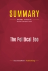 Summary: The Political Zoo : Review and Analysis of Michael Savage's Book - eBook