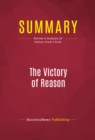Summary: The Victory of Reason : Review and Analysis of Rodney Stark's Book - eBook