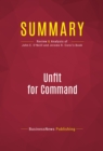 Summary: Unfit For Command : Review and Analysis of John E. O'Neill and Jerome R. Corsi's Book - eBook