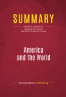 Summary: America and the World : Review and Analysis of Zbigniew Brzezinski and Brent Scowcroft's Book - eBook