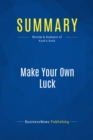 Summary: Make Your Own Luck - eBook