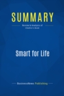 Summary: Smart for Life - eBook