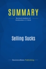 Summary: Selling Sucks - eBook