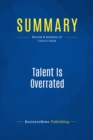 Summary: Talent Is Overrated - eBook