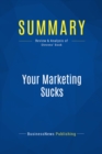 Summary: Your Marketing Sucks - eBook