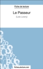 Le Passeur de Lois Lowry (Fiche de lecture) : Analyse complete de l'oeuvre - eBook