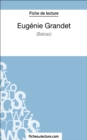 Eugenie Grandet de Balzac (Fiche de lecture) : Analyse complete de l'oeuvre - eBook