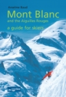 Swiss Val Ferret - Mont Blanc and the Aiguilles Rouges - a guide for skiers - eBook