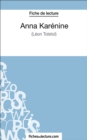 Anna Karenine : Analyse complete de l'oeuvre - eBook