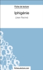 Iphigenie : Analyse complete de l'oeuvre - eBook