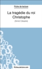 La tragedie du roi Christophe : Analyse complete de l'oeuvre - eBook