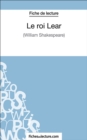 Le roi Lear : Analyse complete de l'oeuvre - eBook