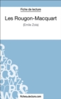 Les Rougon-Macquart : Analyse complete de l'oeuvre - eBook