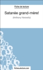 Satanee grand-mere! : Analyse complete de l'oeuvre - eBook