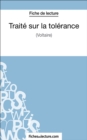 Traite sur la tolerance : Analyse complete de l'oeuvre - eBook
