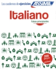 Italiano Falsos principiantes : 200 Italian exercises for Spanish speakers - Book
