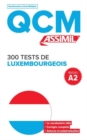 QCM 300 TESTS DE LUXEMBOURGEOIS, niveau A2 - Book