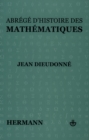 Abrege d'histoire des mathemethiques. Volume 1 - eBook