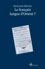 Le francais, langue d'Orient ? - eBook