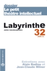Labyrinthe n(deg)32 : Le petit theatre intellectuel - eBook