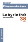 Labyrinthe, n(deg)38 : L'eloquence des sieges - eBook