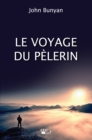 Le voyage du Pelerin - eBook