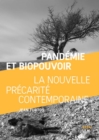 Pandemie et biopouvoir : La nouvelle precarite contemporaine - eBook