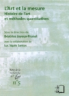 L'art et la mesure. Histoire de l'art et methodes quantitatives - eBook