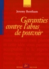 Garanties contre l'abus de pouvoir et autres ecrits sur la liberte politique - eBook