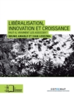 Liberalisation, innovation et croissance - Faut-il vraiment les associer ? - eBook