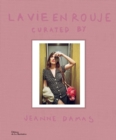 La Vie en Rouje: curated by Jeanne Damas - Book