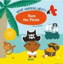 What Happens Next?: Nate the Pirate - Book