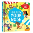 Follow Your Nose, Fruit (A Scratch-and-Sniff Book) - Book