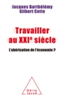 Travailler au XXIe siecle : L'uberisation de l'economie ? - eBook