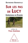 Sur les pas de Lucy : Expeditions en Ethiopie - eBook