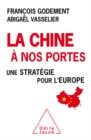 La Chine a nos portes : Une strategie pour l'Europe - eBook
