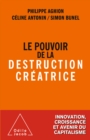 Le Pouvoir de la destruction creatrice - eBook