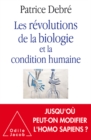 Les Revolutions de la biologie et la condition humaine - eBook