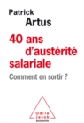 40 ans d'austerite salariale : Comment en sortir ? - eBook