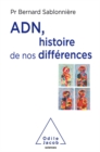 ADN, histoire de nos differences - eBook