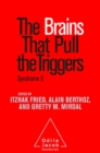 The Brains That Pull the Triggers : Syndrome E - eBook
