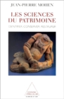 Les Sciences du patrimoine : Identifier, conserver, restaurer - eBook