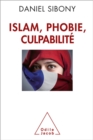 Islam, phobie, culpabilite - eBook